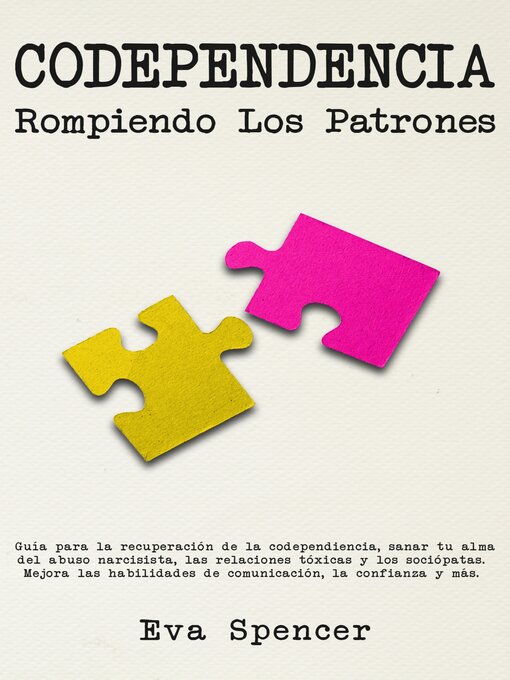 Title details for Codependencia, Rompiendo Los Patrones by Eva Spencer - Available